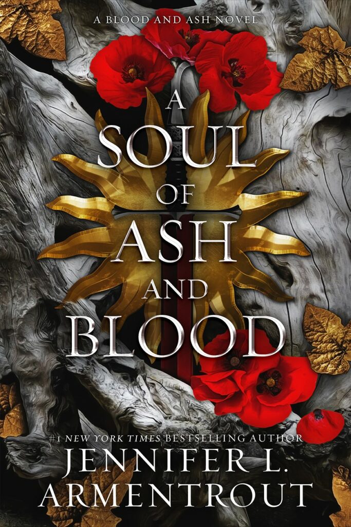 A Soul of Ash and Blood - Jennifer L. Armentrout